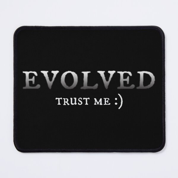 Item preview, Evolved trust me designed and sold by Relics Of The Day.