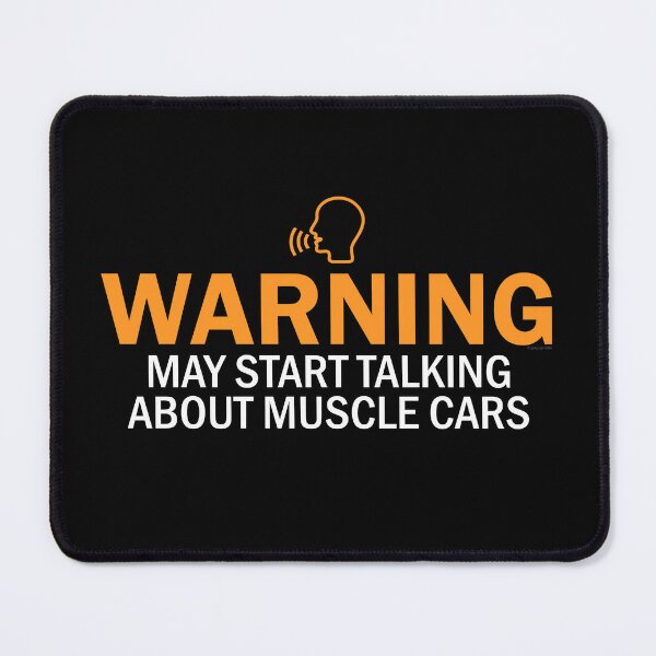 Item preview, Warning: May Start Talking About Muscle Cars designed and sold by Automotive Art by Greg.