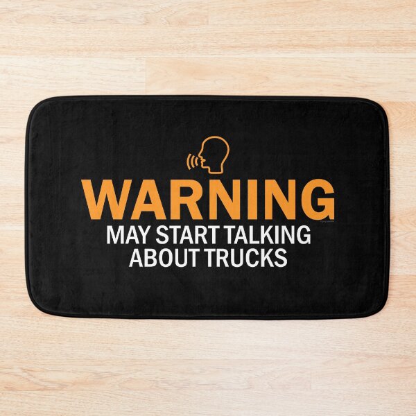 Item preview, Warning: May Start Talking About Trucks designed and sold by Automotive Art by Greg.