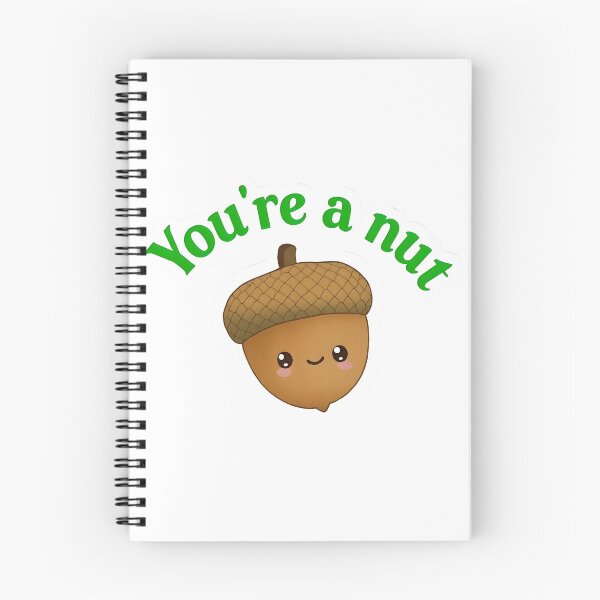 Item preview, You're a Nut Acorn  designed and sold by dreamvisionsKG.