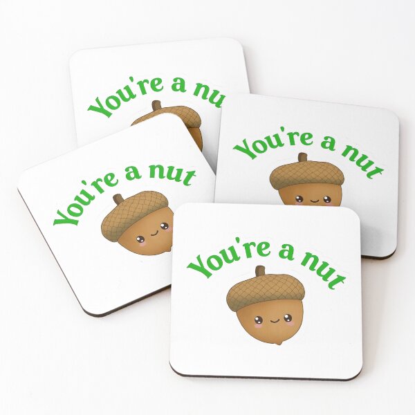 Item preview, You're a Nut Acorn  designed and sold by dreamvisionsKG.