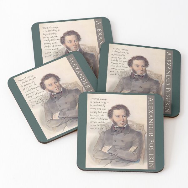Item preview, Alexander Pushkin quote: “Want of courage is the last thing to be pardoned by young men, who usually look upon bravery as the chief of all human virtues,  designed and sold by artbleed.