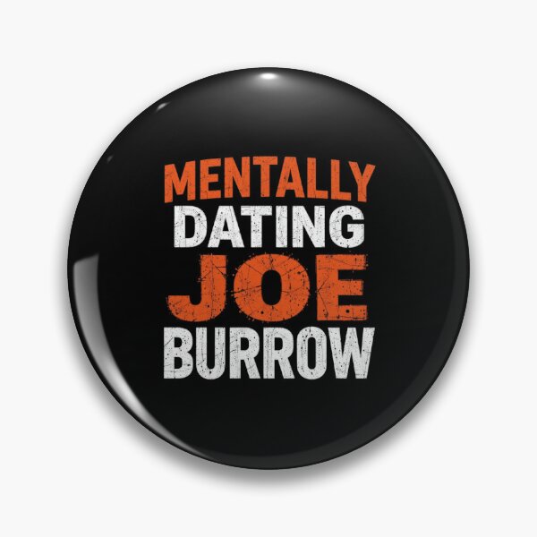 Item preview, Mentally Dating Joe Burrow designed and sold by FanHavenV2.