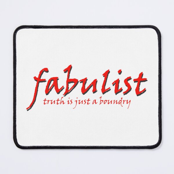 Item preview, fabulist truth is just a boundry designed and sold by Relics Of The Day.