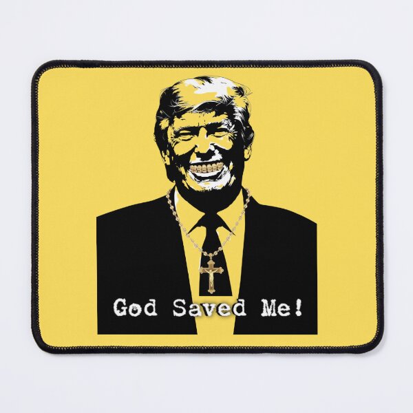 Item preview, God Saved Me Trump designed and sold by Flirt-Teez.