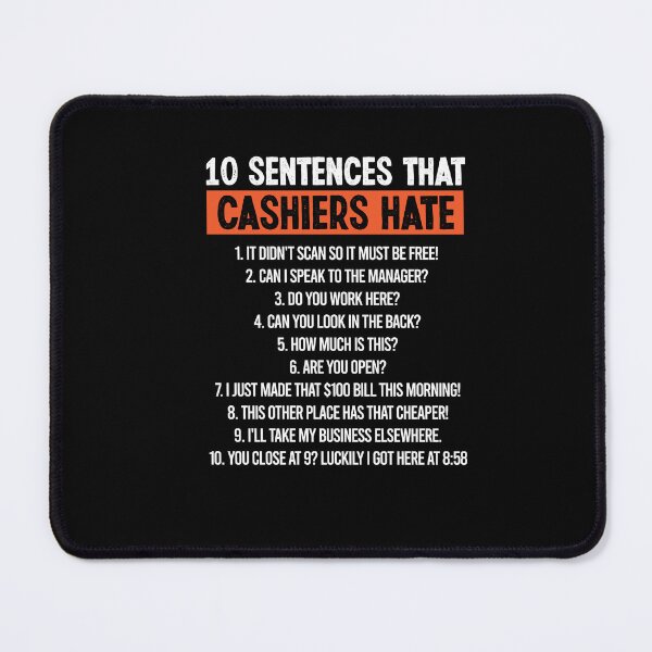 Item preview, 10 Sentences Cashier Hates Small Business Saturday Shop Local designed and sold by Dressed For Duty.