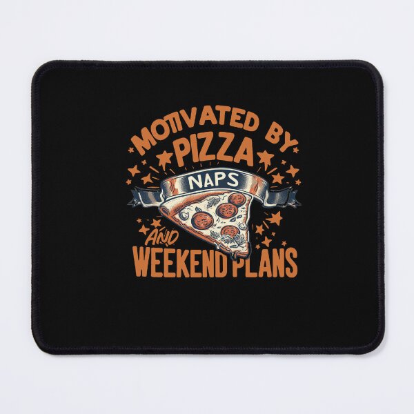 Item preview, Motivated By Pizza, Naps, and Weekend Plans Funny Foodie designed and sold by Dressed For Duty.