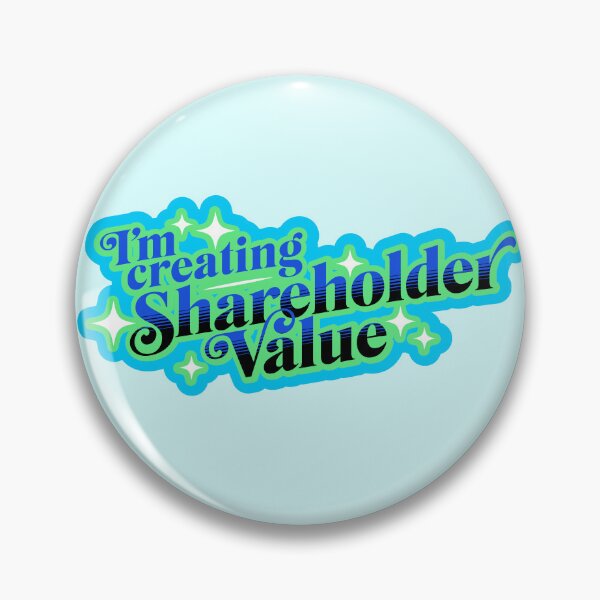 Item preview, I'm Creating Shareholder Value! designed and sold by DarkSideHustle.