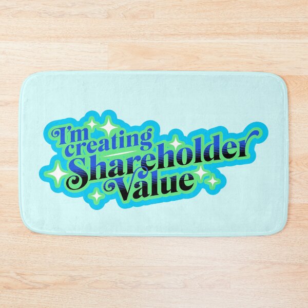 Item preview, I'm Creating Shareholder Value! designed and sold by DarkSideHustle.