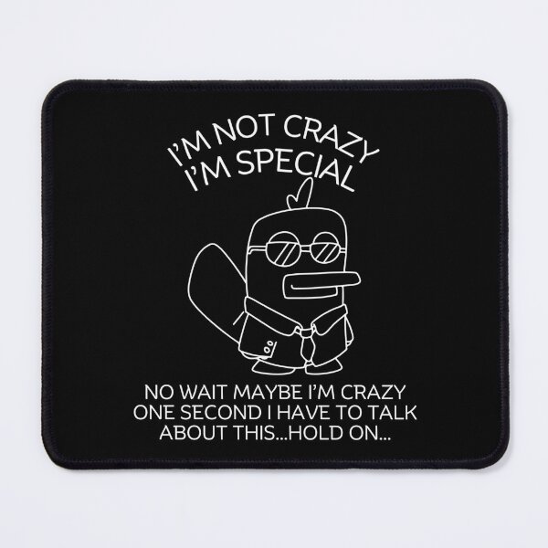 Item preview, I'm not crazy, I'm special designed and sold by Peerless-Prime.