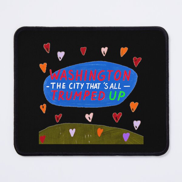 Item preview, Washington: The City That’s All TRUMPED UP - Bold Political Satire designed and sold by Michael van der Hoorn.