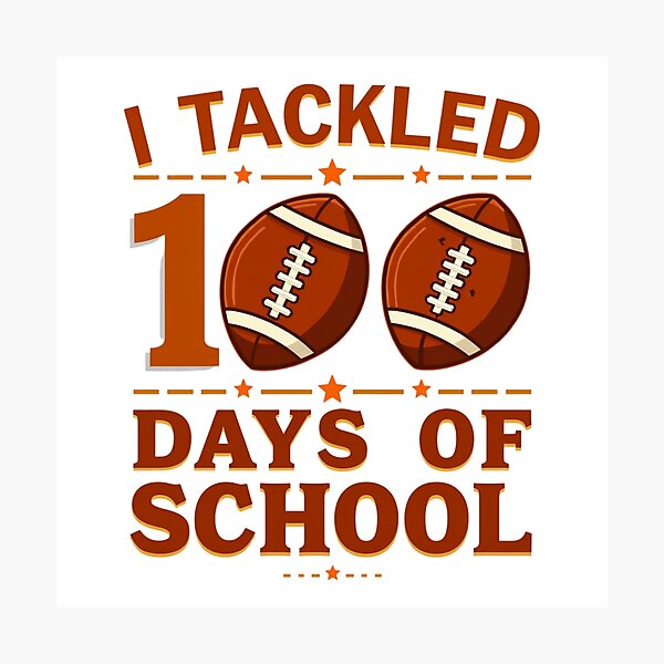 Item preview, I Tackled 100 Days of School Football designed and sold by Alex Songs.