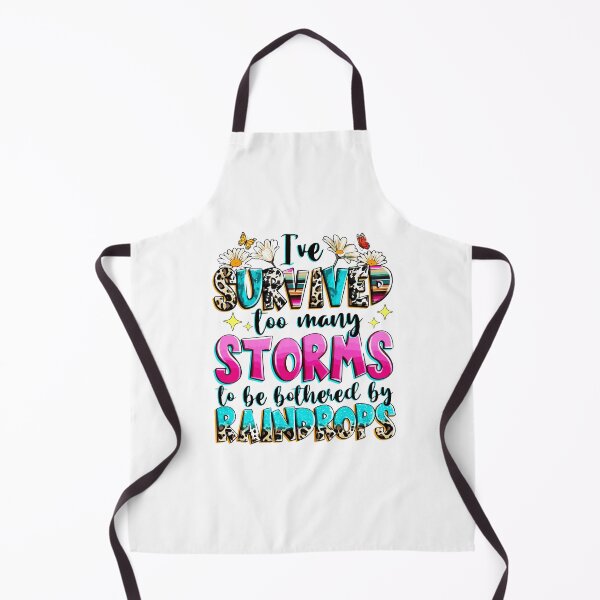 Item preview, I've Survived Too Many Storms To Be Bothered By Raindrops designed and sold by martinnarko.
