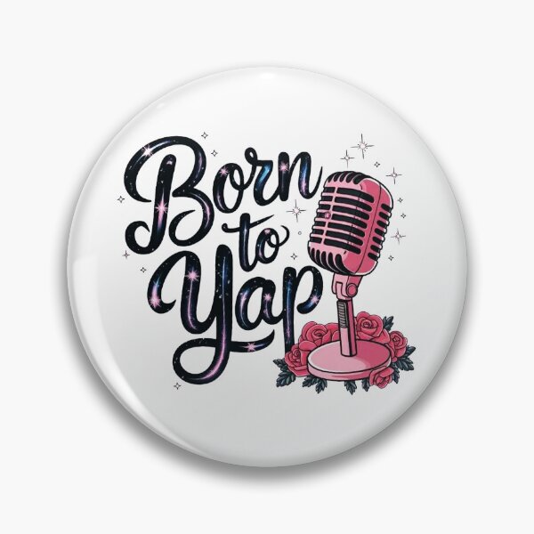 Item preview, Born To Yap designed and sold by mathewsanders.