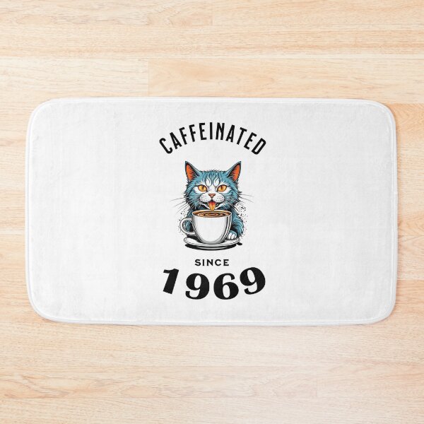 Item preview, Cat Caffeinated Since 1969 designed and sold by LegendaryDesigns.