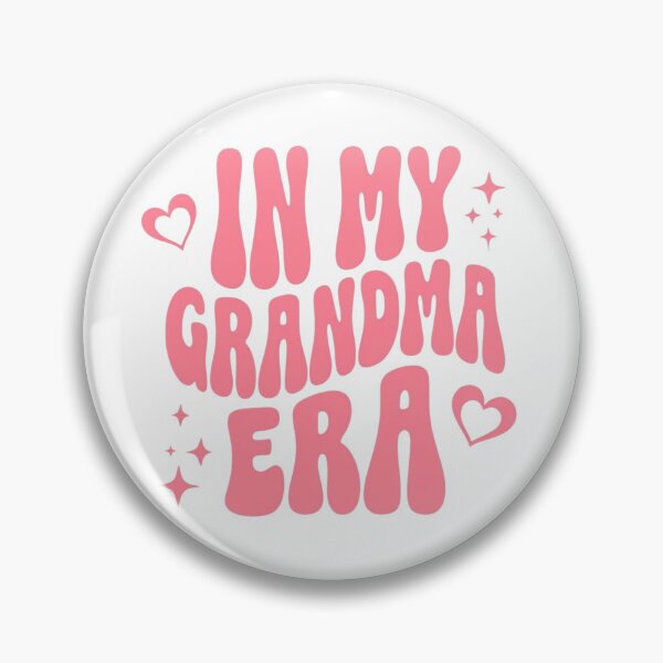 Item preview, In my Grandma Era designed and sold by CreatedbyKandJ.