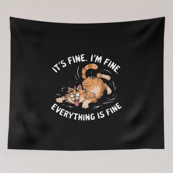 Item preview, Funny Orange Cat Design - It’s Fine, I’m Fine Humor Art designed and sold by love3617.