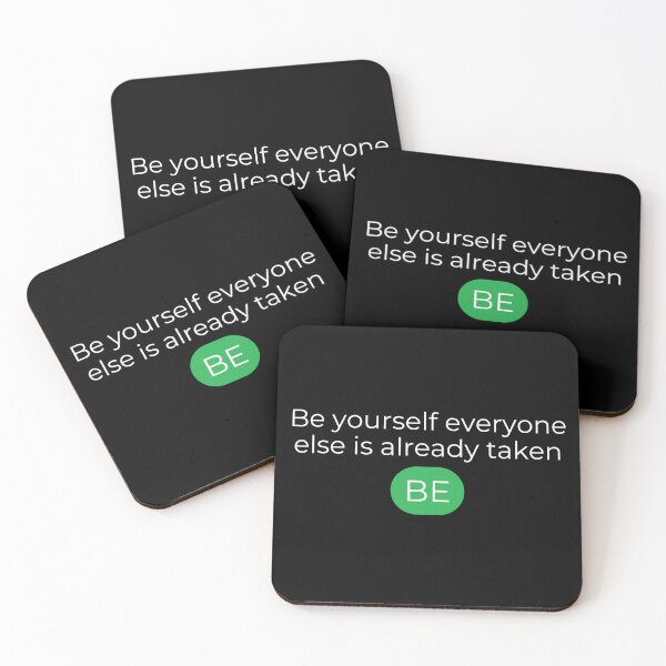Item preview, Be yourself everyone else is already taken designed and sold by SKYSHOP007.