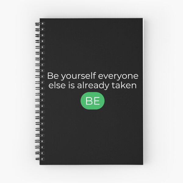 Item preview, Be yourself everyone else is already taken designed and sold by SKYSHOP007.