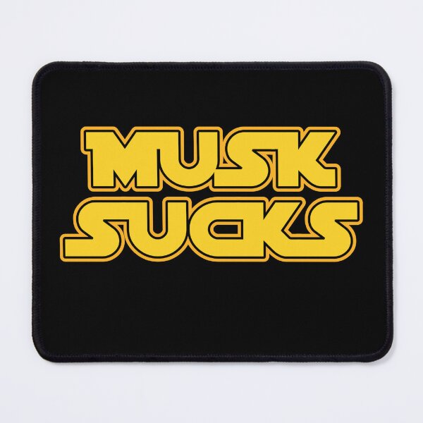 Item preview, Musk Sucks designed and sold by AintJames.