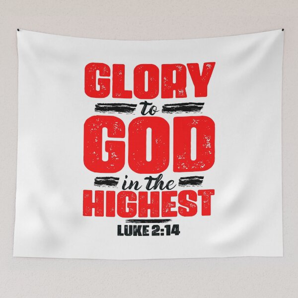 Item preview, Luke 2:14 Glory To God In The Highest designed and sold by plushism.