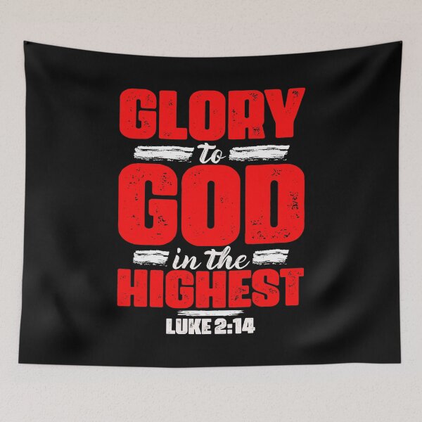 Item preview, Luke 2:14 Glory To God In The Highest designed and sold by plushism.