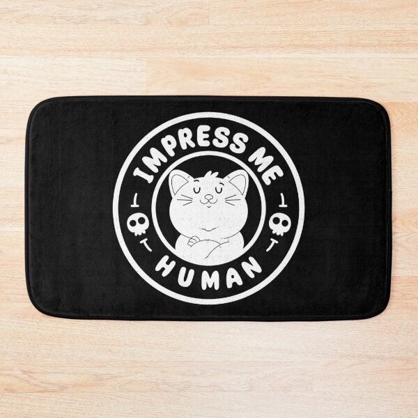 Item preview, Impress Me Human designed and sold by Artthree.