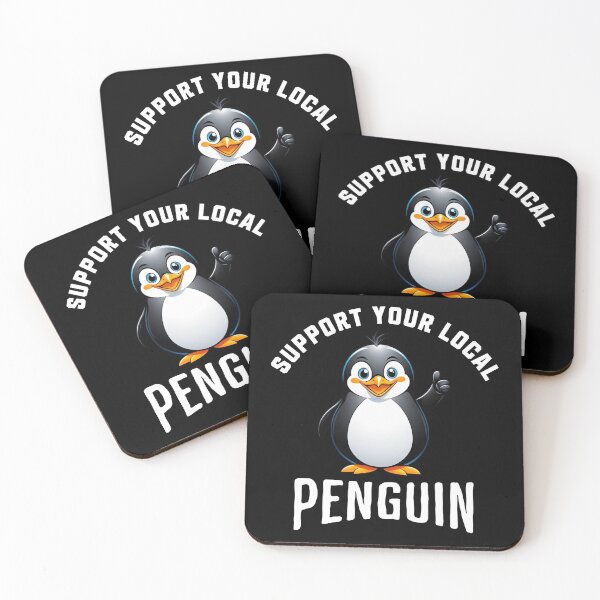 Item preview, Support Your Local Penguin designed and sold by LegendaryDesigns.