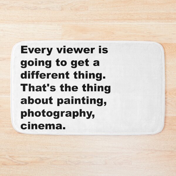 Item preview, Every viewer is going to get a different thing. - David Lynch Quote designed and sold by Aesthetic Crew.