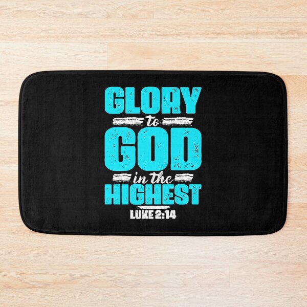Item preview, Luke 2:14 Glory To God In The Highest designed and sold by plushism.