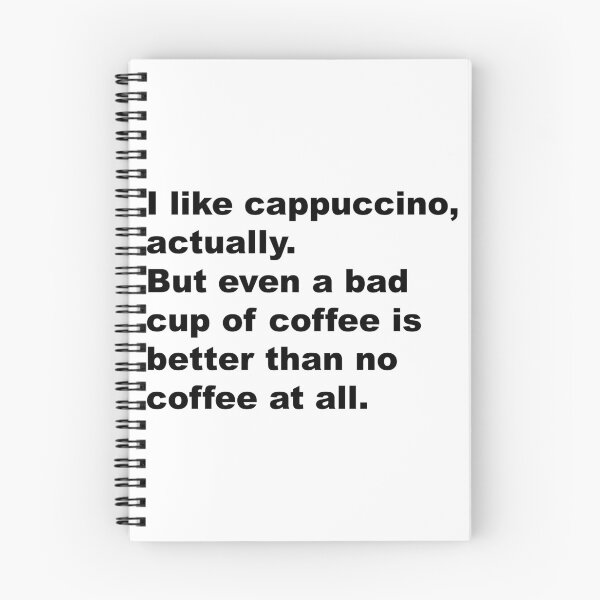 Item preview, I like cappuccino, actually. - David Lynch Quote designed and sold by Aesthetic Crew.