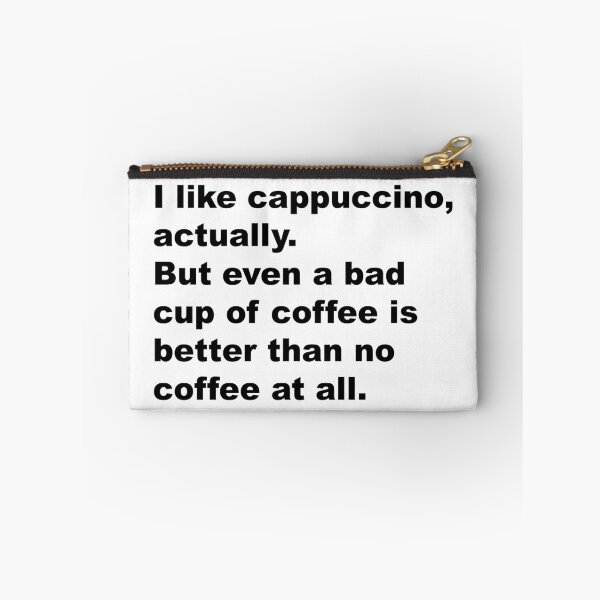 Item preview, I like cappuccino, actually. - David Lynch Quote designed and sold by Aesthetic Crew.