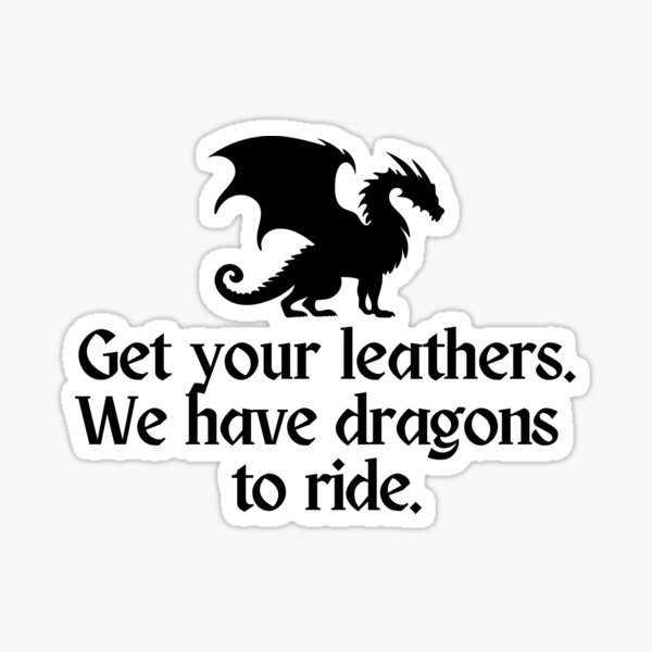 Vista previa del artículo con la obra «Ponte los pantalones de cuero. Tenemos dragones para montar.», diseñado y vendido por Megurix.