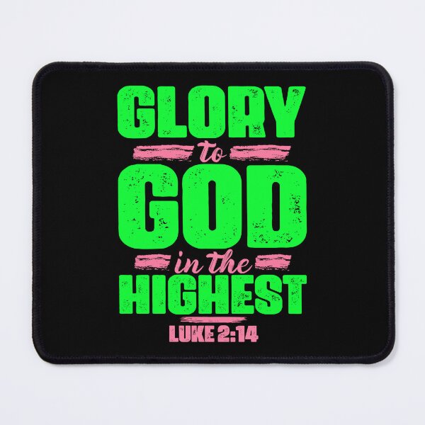 Item preview, Luke 2:14 Glory To God In The Highest designed and sold by plushism.