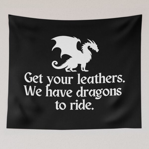 Item preview, Get your leathers. We have dragons to ride. designed and sold by Megurix.