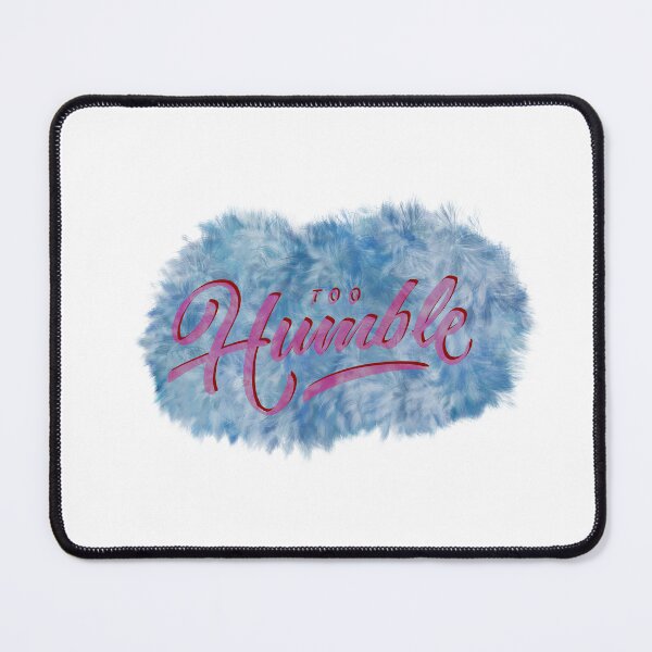 Item preview, Too humble designed and sold by nogamax.