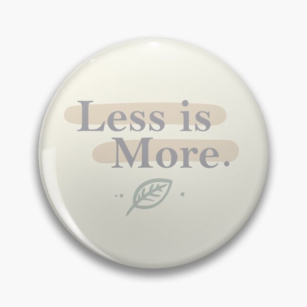 Item preview, Minimalist Neutral T-Shirt – 'Less is More' Quote Design designed and sold by Gawii.