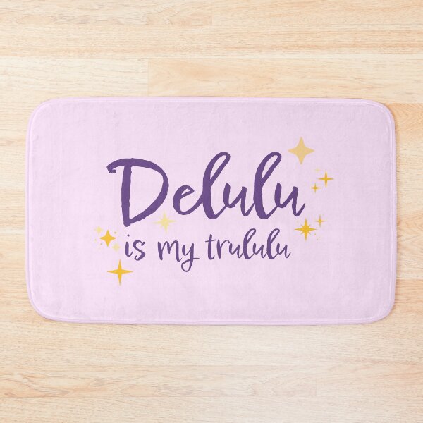 Item preview, Delulu is my trululu designed and sold by San-Snow.