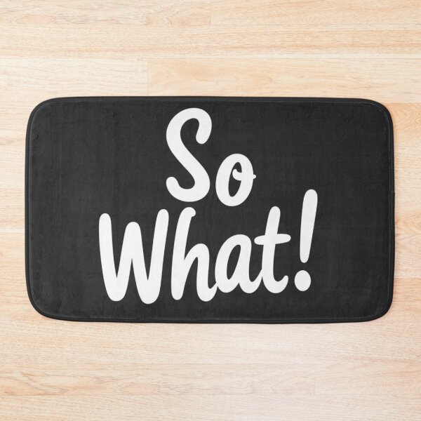 Item preview, So What! Minimalist Art designed and sold by 0penvimark.