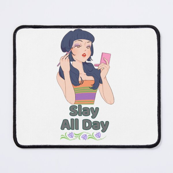 Item preview, Slay All Day ! designed and sold by SharmaSketches.