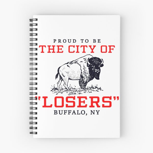 Item preview, Proud To Be The City Of Losers Buffalo Football designed and sold by SnarkoClothes.