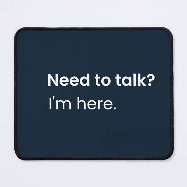 Item preview, Need to Talk? I'm Here – Empathy and Support designed and sold by MilionDreams.