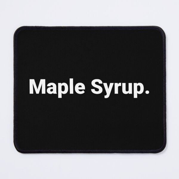 Item preview, Maple Syrup. designed and sold by Text-based T-Shirts and Gifts.