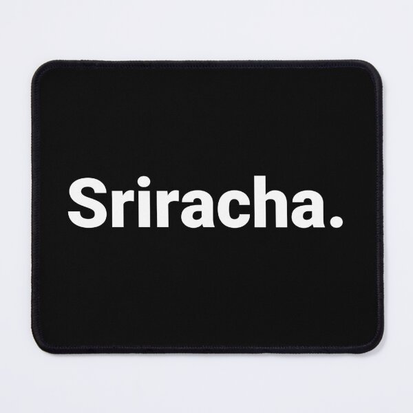 Item preview, Sriracha. designed and sold by Text-based T-Shirts and Gifts.