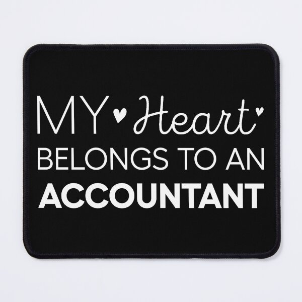 Item preview, My Heart Belongs To An Accountant Cute Accountant designed and sold by RareBunny.