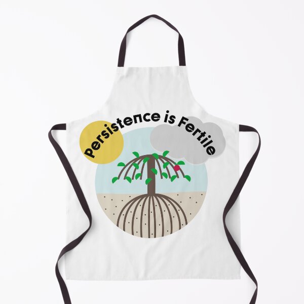 Item preview, PERSISTENCE IS FERTILE designed and sold by axelle1410.