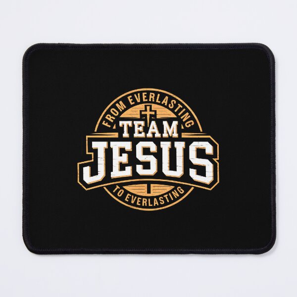 Item preview, Team Jesus Everlasting to Everlasting designed and sold by ChristianLife.
