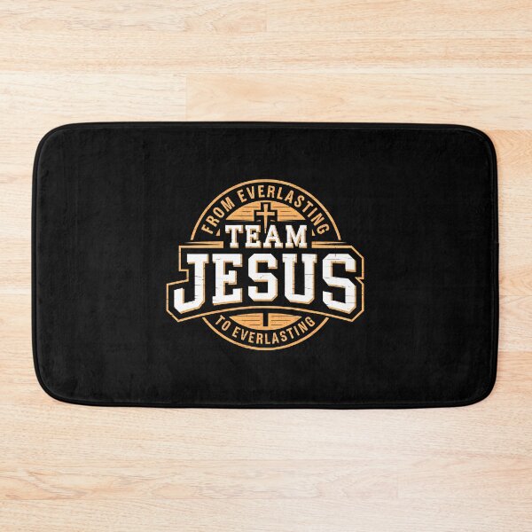Item preview, Team Jesus Everlasting to Everlasting designed and sold by ChristianLife.