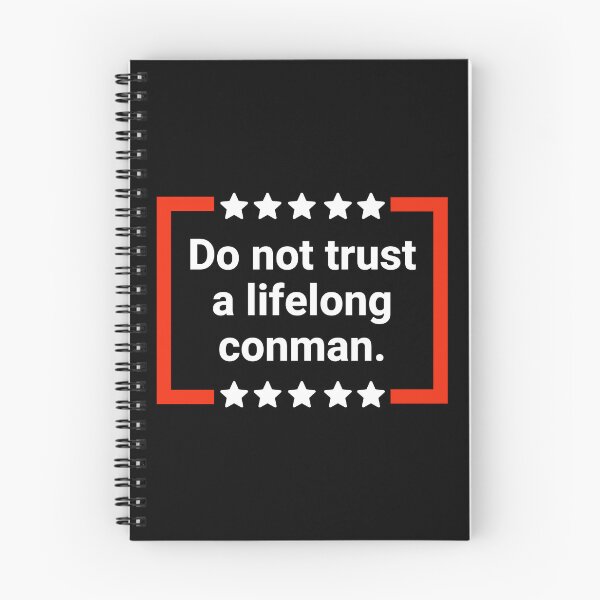Item preview, Do not trust a lifelong conman  designed and sold by Rachel the Artist .