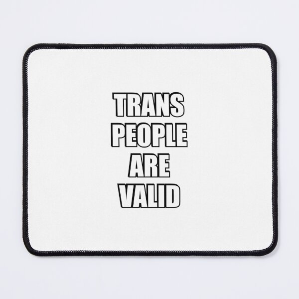 Item preview, Trans People Are Valid - Trans Rights designed and sold by Inspirationmotivation.